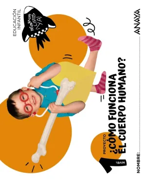 3Años ¿Cómo Funciona el Cuerpo Humano? Nivel 1