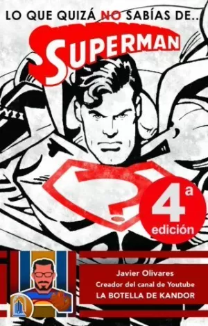 Lo que Quizá no Sabías De? Superman