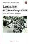 La Transicion se Hizo en los Pueblos