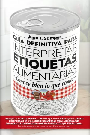 Guía Definitiva para Interpretar las Etiquetas de los Alimentos