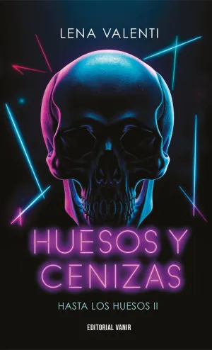 Huesos y Cenizas