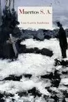 Muertos S. A: