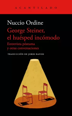George Steiner, el Huésped Incómodo