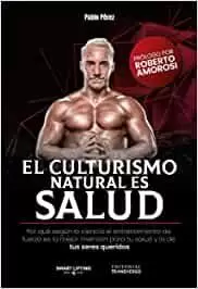 El Culturismo Natural Es Salud