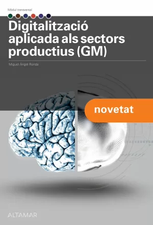 Digitalització Aplicada Als Sectors Productius I (Gm)