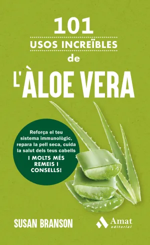 101 Usos Increïbles de L'àloe Vera