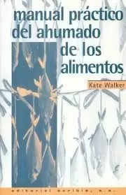 Manual Practico del Ahumado de Alimentos