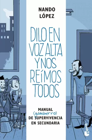 Dilo en Voz Alta y nos Reímos Todos