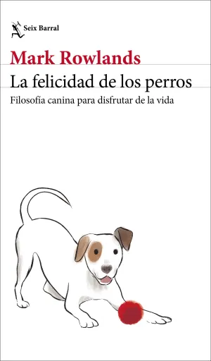 La Felicidad de los Perros