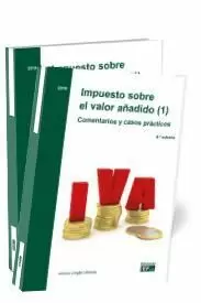 Impuesto Sobre el Valor Añadido (2). Comentarios y Casos Prácticos