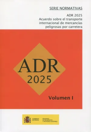 Adr-2025. Acuerdo Europeo Sobre Transporte, 2 Vols. Internacional de Mercancías Peligrosas por Carretera