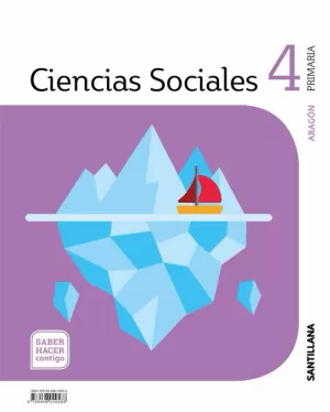 Ciencias Sociales Aragón 4 Primaria Saber Hacer Contigo Santillana