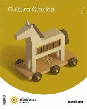 4Eso Cultura Clasica Construyendo Mundos