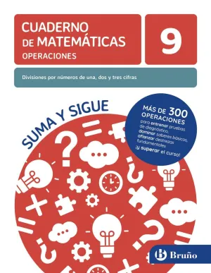 Cuaderno de Matematicas 9 Divisiones por Números de Una, Dos y Tres Cifras
