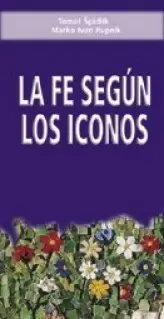 La Fe Según los Iconos