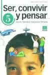 Ser, Convivir y Pensar 5