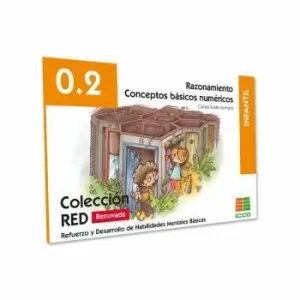 Red 0. 2 Renovado. Razonamiento. Conceptos Básicos Numéricos