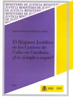 El Régimen Jurídico de los Centros de Culto en Cataluña