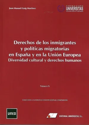 Derechos de los Inmigrantes y Políticas Migratorias en España y en la Unión Euro