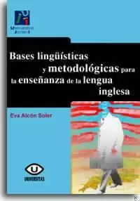 Bases Lingüísticas y Metodológicas para la Enseñanza de la Lengua Inglesa