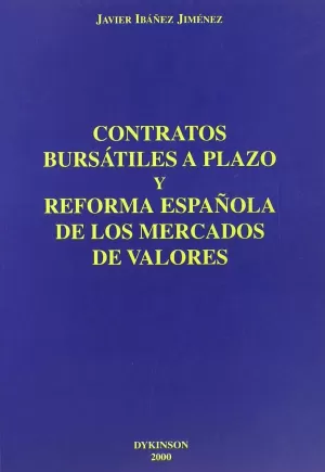 Contratos Bursatiles a Plazo y Reforma e