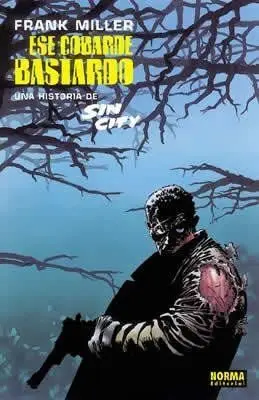 Sin City, ese Cobarde Bastardo