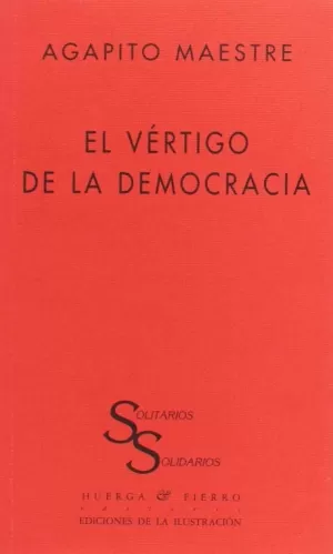 El Vértigo de la Democracia