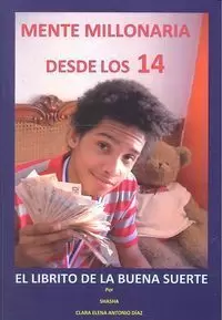 Mente Millonaria Desde los 14 el Librito de la Buena Suert
