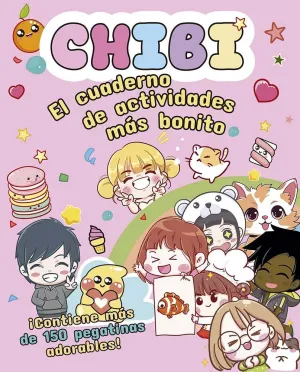 Chibi - el Cuaderno de Actividades Más Bonito