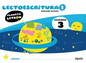 3Años Cuaderno 3 Planeta Letrón. Lectoescritura. Nivel 1.