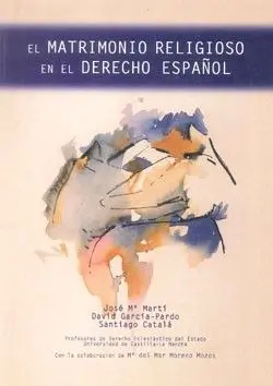 El Matrimonio Religioso en el Derecho Español