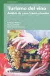 Turismo del Vino. Analisis de Casos Internacionales