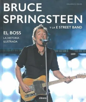 Bruce Springsteen y la e Street Band
