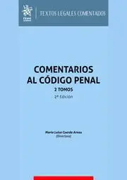 Comentarios Al Código Penal 2 Tomos 2ª Edición