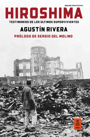 Hiroshima (80 Aniversario con Fotografías en Color)