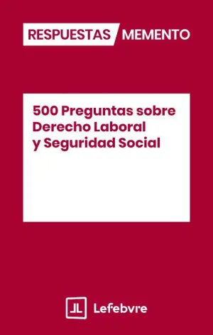 500 Preguntas Sobre Derecho Laboral y Seguridad Social