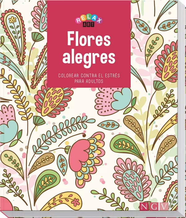 FLORES ALEGRES(PARA COLOREAR). COLOREAR CONTRA EL ESTRÉS PARA ADULTOS. . Comprar libro FLORES ALEGRES(PARA COLOREAR). COLOREAR CONTRA EL ESTRÉS PARA ADULTOS. . Comprar libro