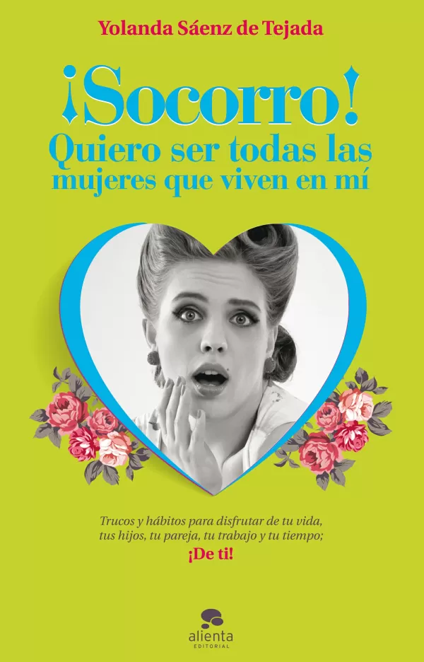 978841567821 - ¡Socorro! Quiero ser todas las mujeres que viven en mí (Yolanda Sáenz de Tejada) - (Audiolibro Voz Humana)