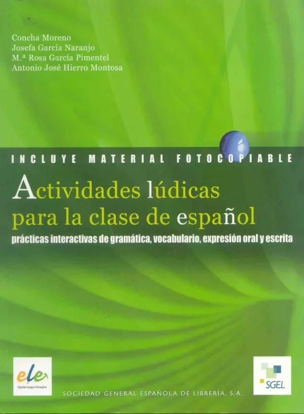 Actividades Ludicas Para La Clase De Espa 209 Ol Pr 193 Cticas Interactivas De Gram 193 Tica Vocabulario