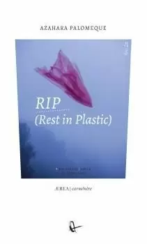 Resultado de imagen de REST IN PLASTIC AZAHARA PALOMEQUE
