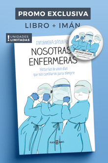 Nosotras, Enfermeras. ENFERMERA SATURADA